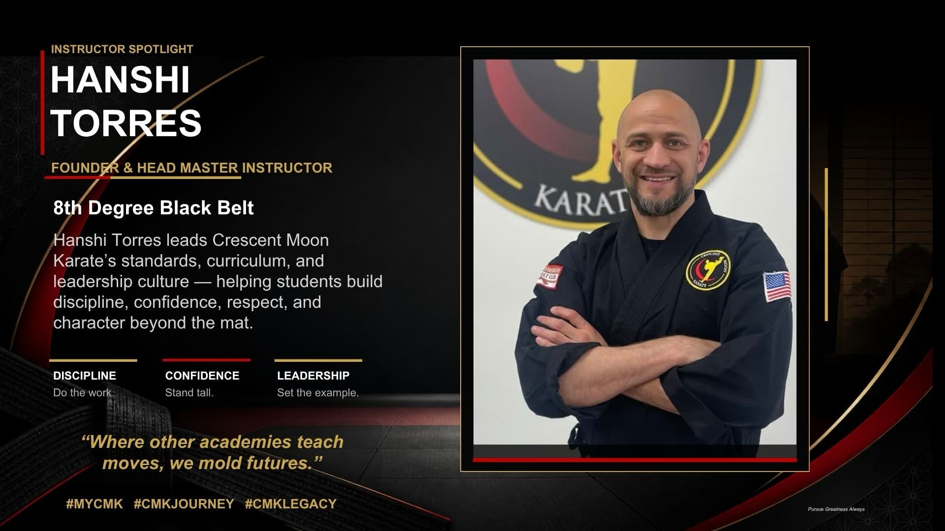 Hanshi Torres — Founder & Head Master Instructor at Crescent Moon Karate